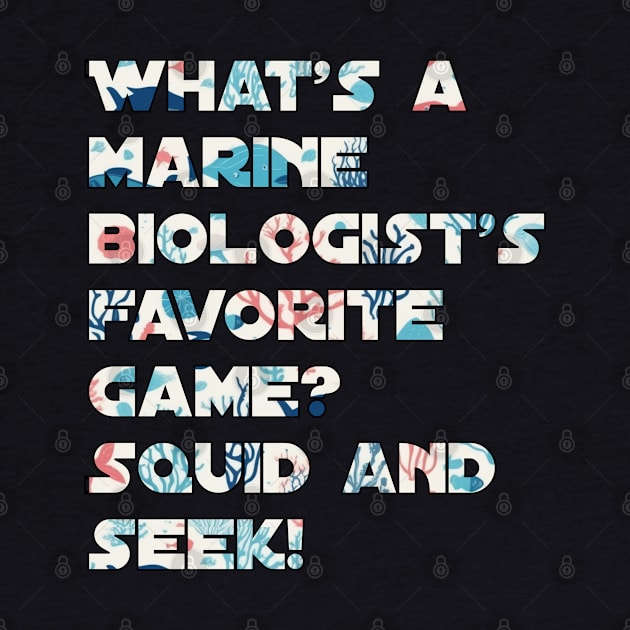 Funny marine biologist jokes by Spaceboyishere